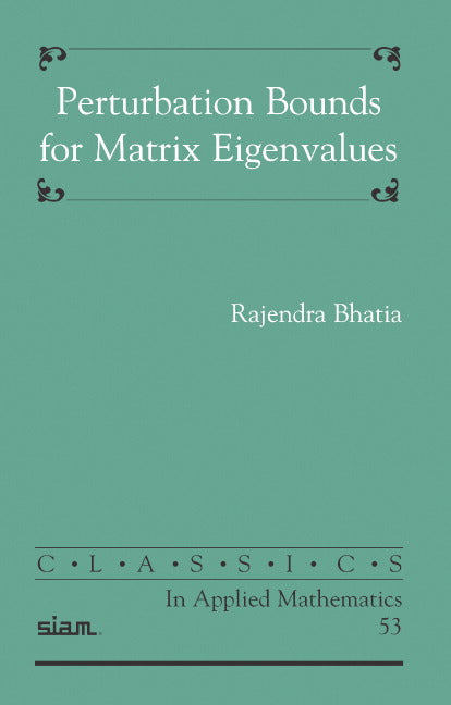 Perturbation Bounds for Matrix Eigenvalues (Paperback / softback) 9780898716313