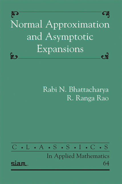 Normal Approximation and Asymptotic Expansions (Paperback / softback) 9780898718973