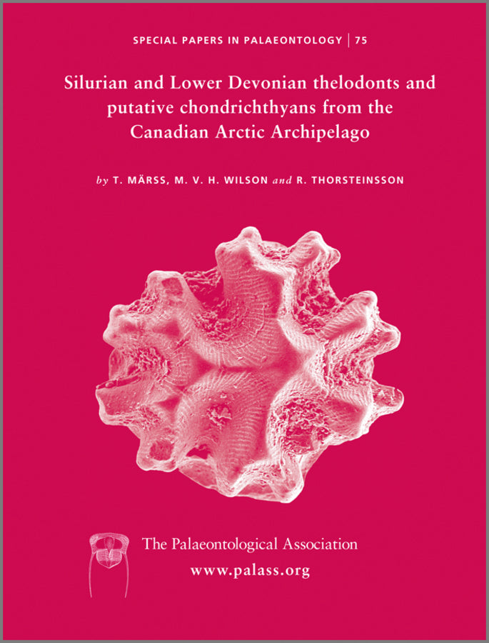 Special Papers in Palaeontology, Silurian and Lower Devonian Thelodonts and Putative Chondrichthyans from the Canadian Arctic Archipelago (Paperback / softback) 9780901702999