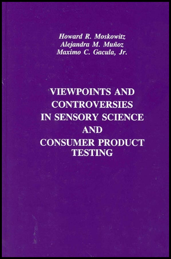 Viewpoints and Controversies in Sensory Science and Consumer Product Testing (Hardback) 9780917678578