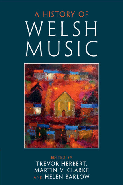 A History of Welsh Music (Paperback / softback) 9781009005265
