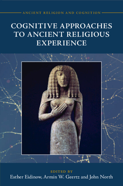 Cognitive Approaches to Ancient Religious Experience (Paperback / softback) 9781009011600