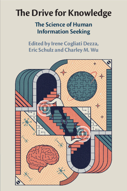 The Drive for Knowledge; The Science of Human Information Seeking (Paperback / softback) 9781009013048