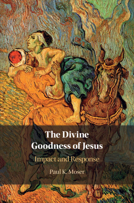 The Divine Goodness of Jesus; Impact and Response (Paperback / softback) 9781009013642