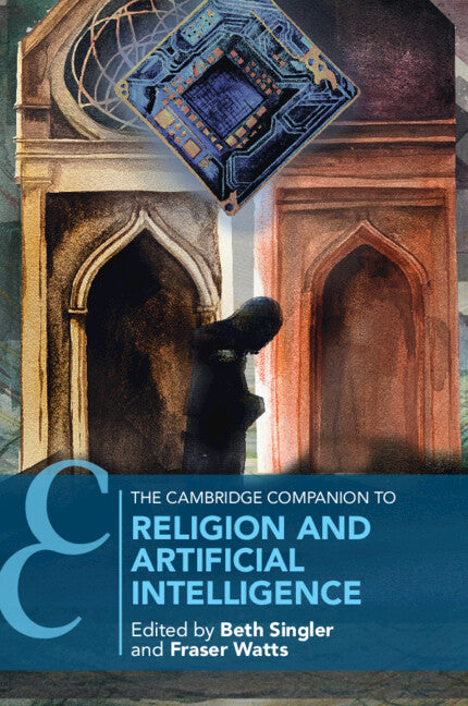 The Cambridge Companion to Religion and Artificial Intelligence (Paperback / softback) 9781009013659