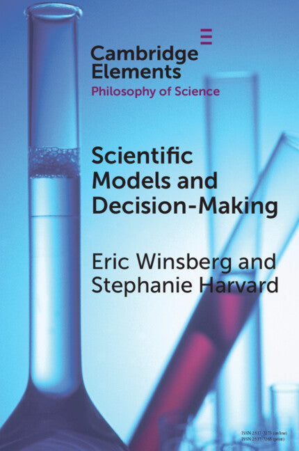 Scientific Models and Decision Making (Paperback / softback) 9781009014328