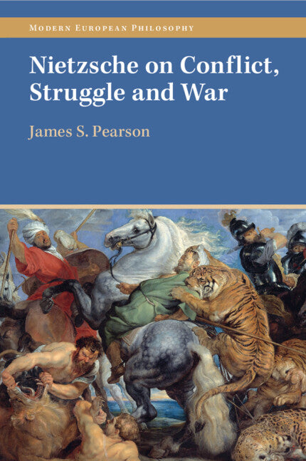 Nietzsche on Conflict, Struggle and War (Paperback / softback) 9781009015776