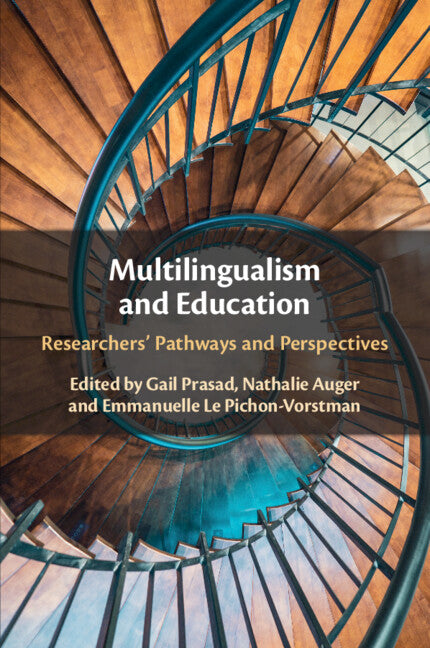 Multilingualism and Education; Researchers' Pathways and Perspectives (Paperback / softback) 9781009017053