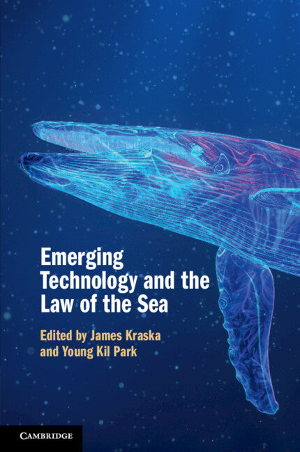 Emerging Technology and the Law of the Sea (Paperback / softback) 9781009045438