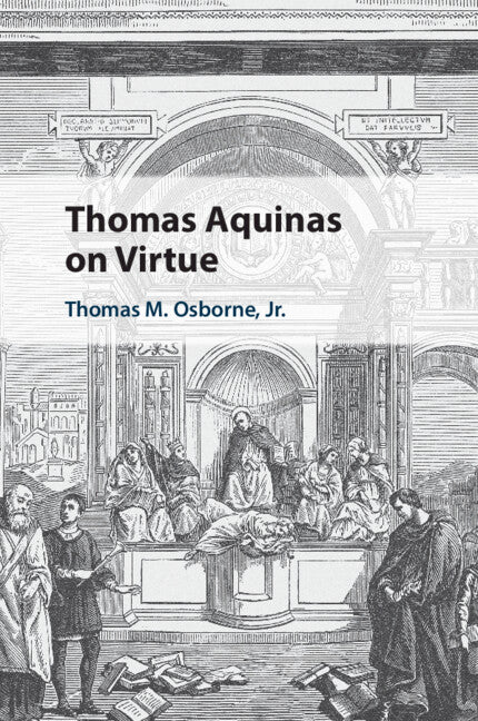 Thomas Aquinas on Virtue (Paperback / softback) 9781009054560