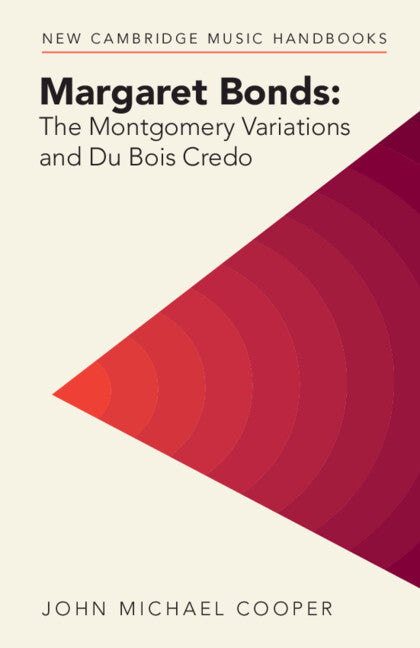 Margaret Bonds: The Montgomery Variations and Du Bois Credo (Paperback / softback) 9781009054577