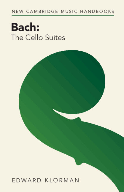 Bach: The Cello Suites (Paperback / softback) 9781009054591