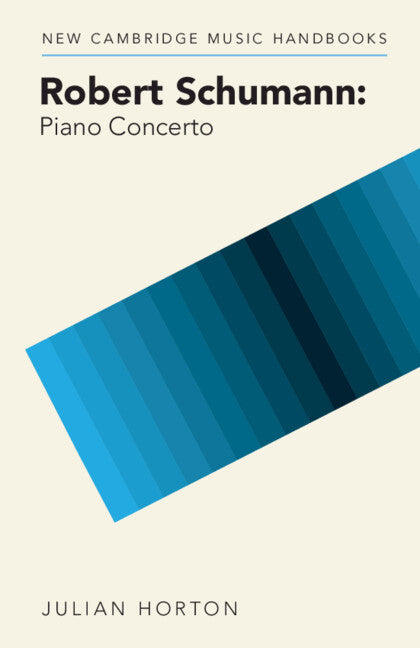 Robert Schumann: Piano Concerto (Paperback / softback) 9781009068291