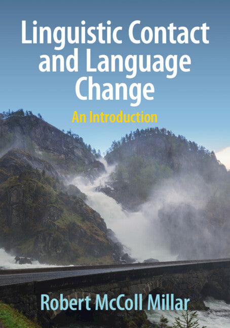 Linguistic Contact and Language Change; An Introduction (Paperback / softback) 9781009069090