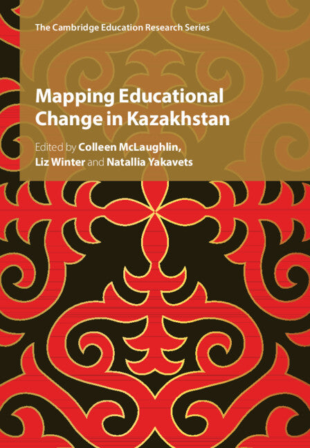 Mapping Educational Change in Kazakhstan (Paperback / softback) 9781009074483