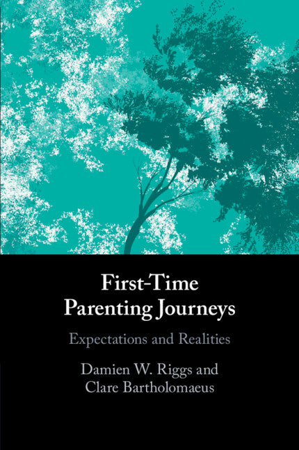 First-Time Parenting Journeys; Expectations and Realities (Paperback / softback) 9781009077040