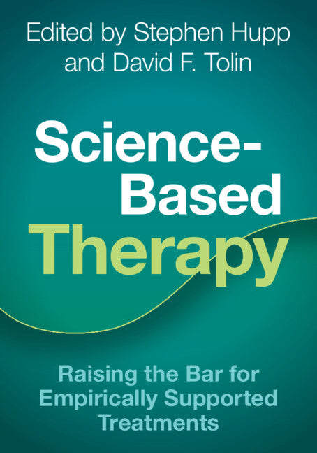 Science-Based Therapy; Raising the Bar for Empirically Supported Treatments (Paperback / softback) 9781009087940