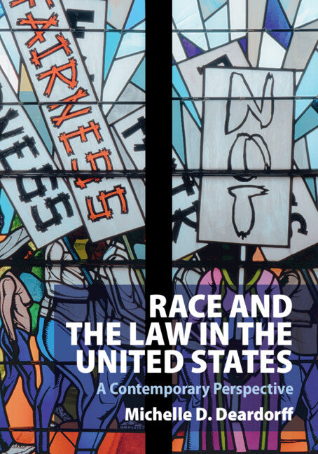 Race and the Law in the United States; A Contemporary Perspective (Paperback / softback) 9781009096362