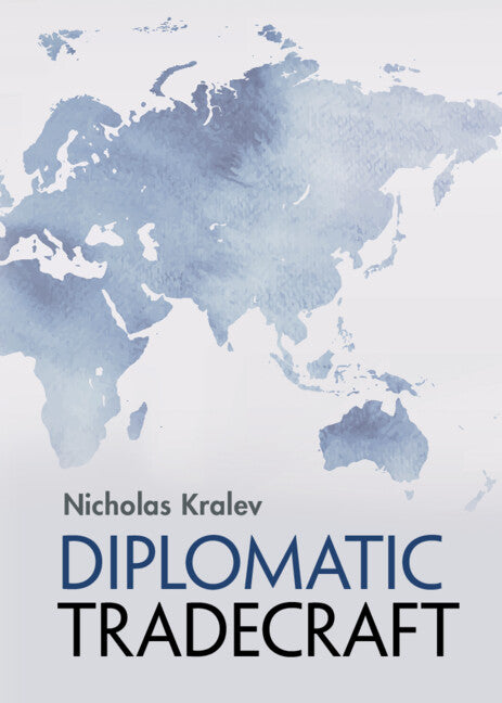 Diplomatic Tradecraft (Hardback) 9781009100410