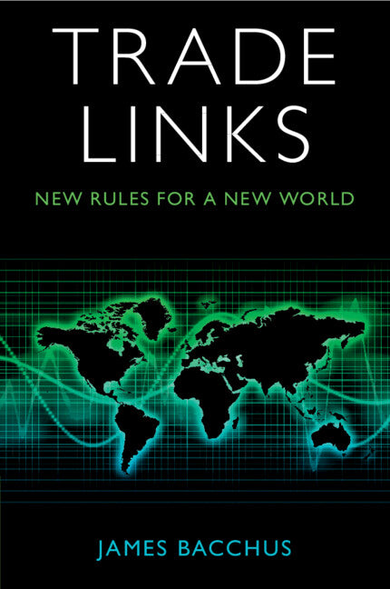 Trade Links; New Rules for a New World (Paperback / softback) 9781009107785