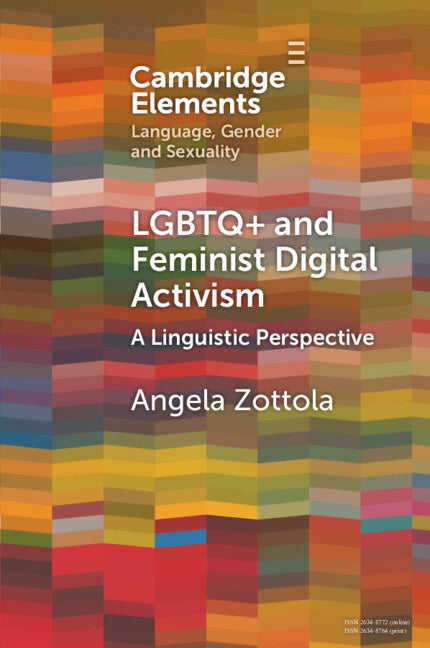 LGBTQ+ and Feminist Digital Activism; A Linguistic Perspective (Paperback / softback) 9781009114158