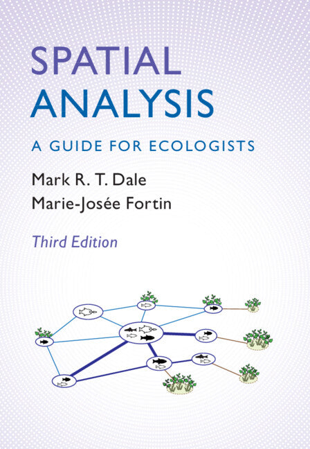 Spatial Analysis; A Guide for Ecologists (Paperback / softback) 9781009158671