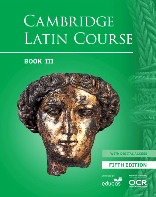 Cambridge Latin Course Student Book 3 with Digital Access (5 Years) 5th Edition (Multiple-component retail product) 9781009162739