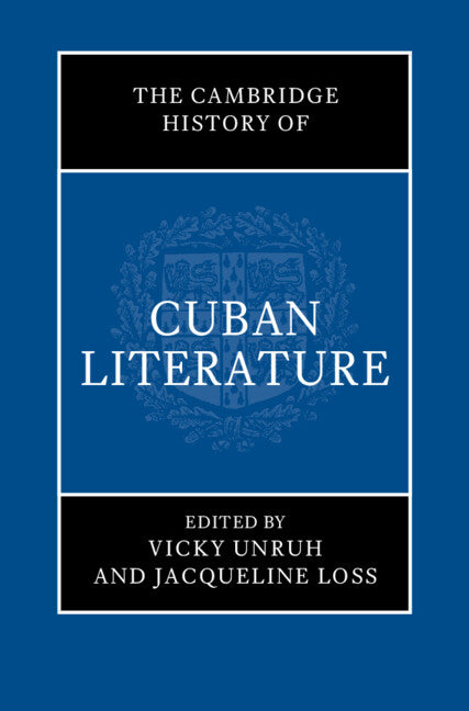 The Cambridge History of Cuban Literature (Hardback) 9781009168342