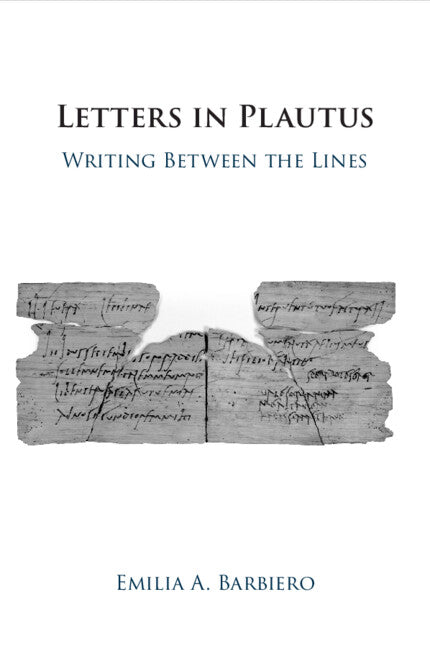 Letters in Plautus; Writing Between the Lines (Paperback / softback) 9781009168526