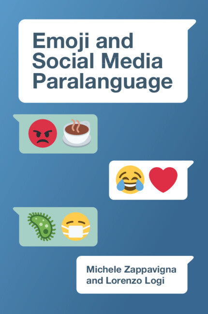 Emoji and Social Media Paralanguage (Paperback / softback) 9781009179805