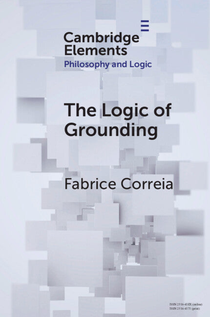 The Logic of Grounding (Paperback / softback) 9781009180511
