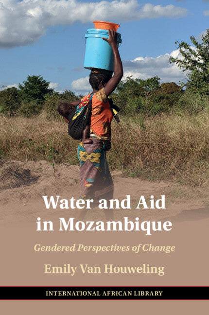 Water and Aid in Mozambique; Gendered Perspectives of Change (Paperback / softback) 9781009193498