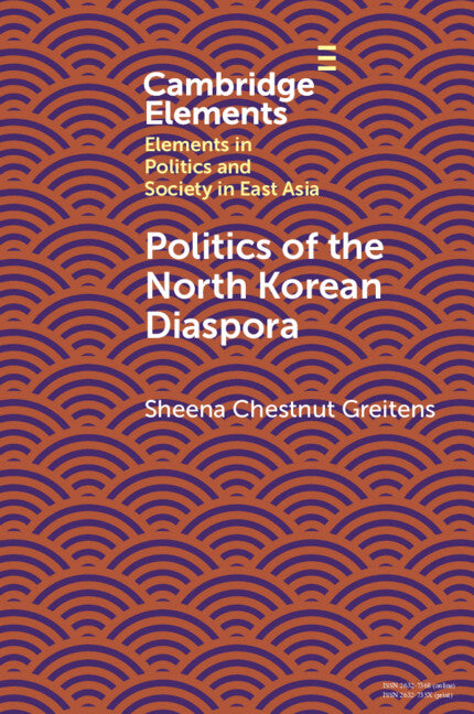 Politics of the North Korean Diaspora (Paperback / softback) 9781009197281