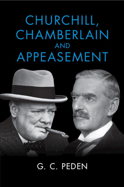Churchill, Chamberlain and Appeasement (Paperback / softback) 9781009201964
