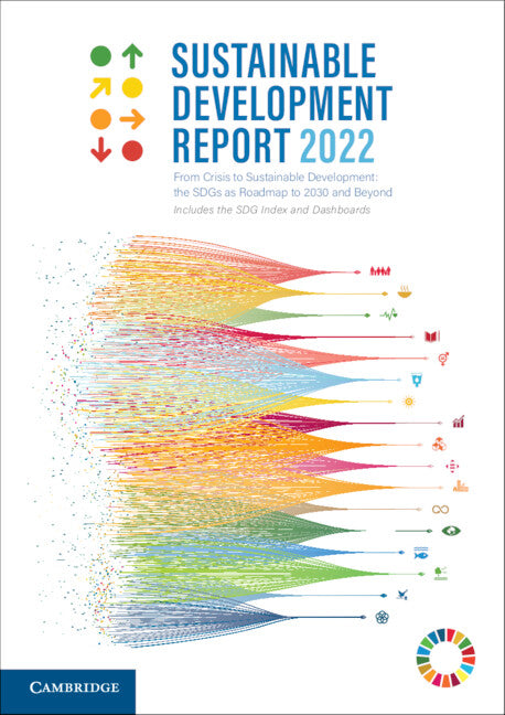 Sustainable Development Report 2022 (Paperback / softback) 9781009210034
