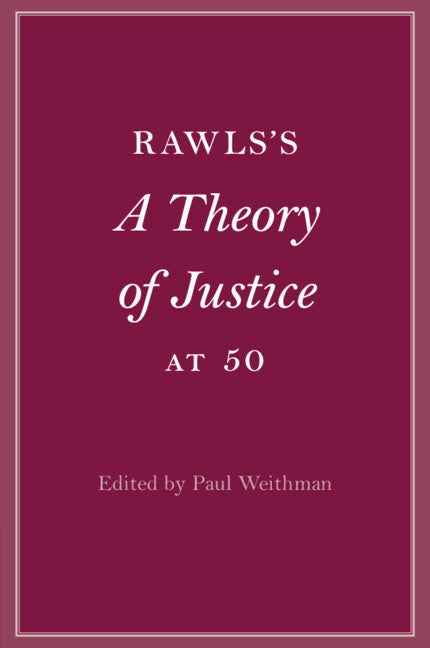 Rawls’s A Theory of Justice at 50 (Paperback / softback) 9781009214667
