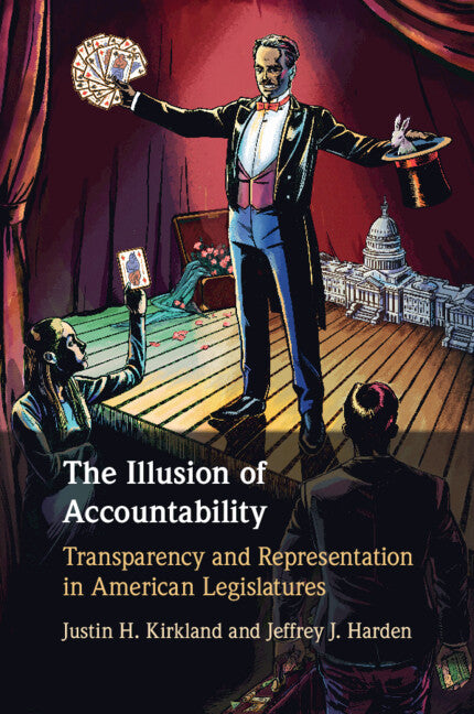 The Illusion of Accountability; Transparency and Representation in American Legislatures (Paperback / softback) 9781009219662