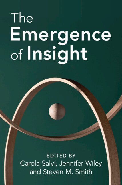 The Emergence of Insight (Hardback) 9781009244268
