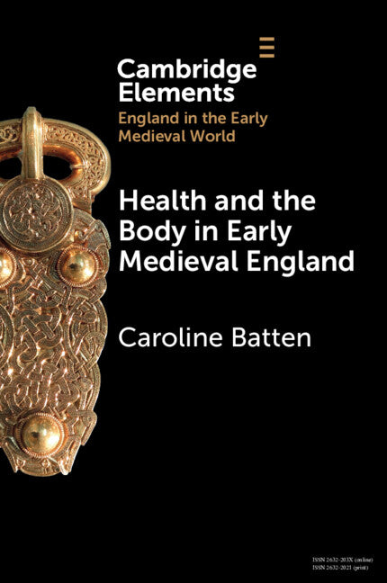 Health and the Body in Early Medieval England (Paperback / softback) 9781009246255