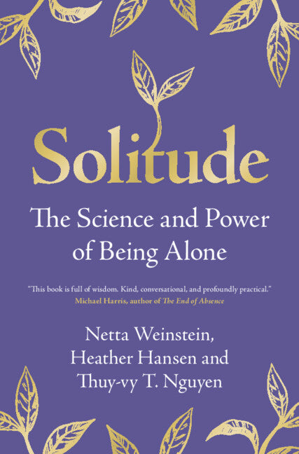 Solitude; The Science and Power of Being Alone (Hardback) 9781009256605