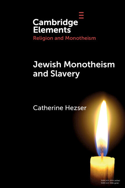 Jewish Monotheism and Slavery (Paperback / softback) 9781009260503