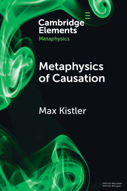 Metaphysics of Causation (Paperback / softback) 9781009260831