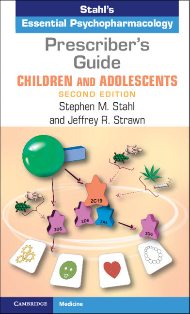 Prescriber's Guide – Children and Adolescents; Stahl's Essential Psychopharmacology (Paperback / softback) 9781009267502