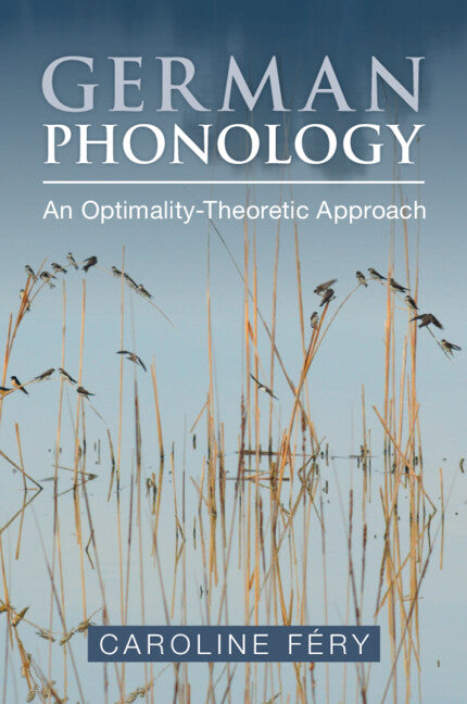 German Phonology; An Optimality-Theoretic Approach (Paperback / softback) 9781009277983