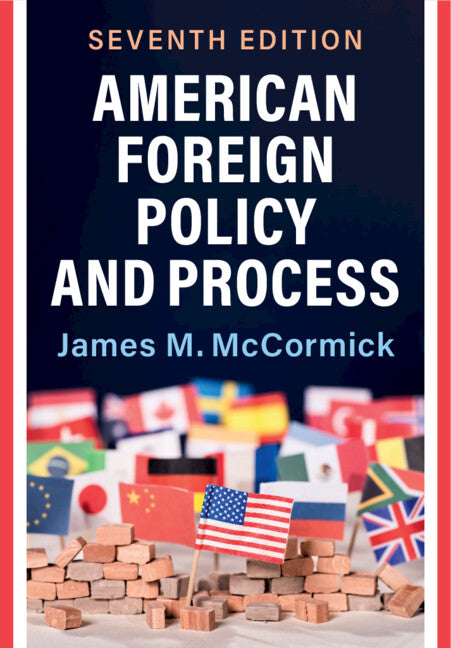 American Foreign Policy and Process (Paperback / softback) 9781009278546