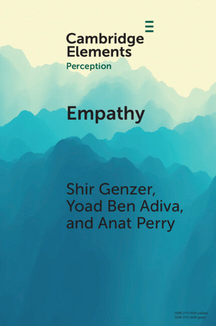 Empathy; From Perception to Understanding and Feeling Others' Emotions (Paperback / softback) 9781009281102