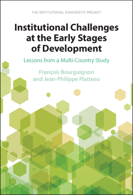Institutional Challenges at the Early Stages of Development; Lessons from a Multi-Country Study (Hardback) 9781009285704