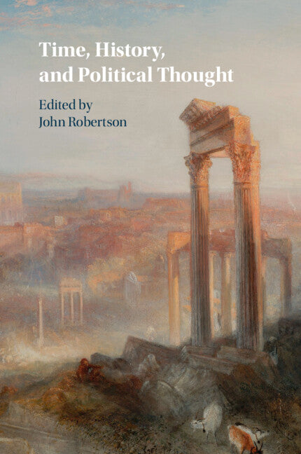 Time, History, and Political Thought (Paperback / softback) 9781009289344
