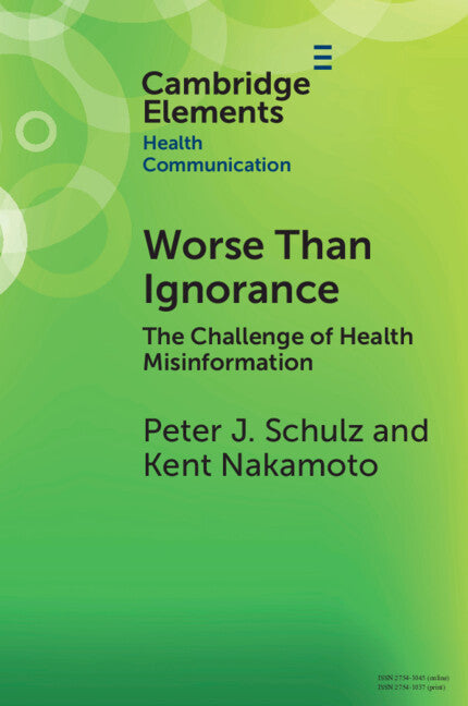 Worse Than Ignorance; The Challenge of Health Misinformation (Paperback / softback) 9781009289528