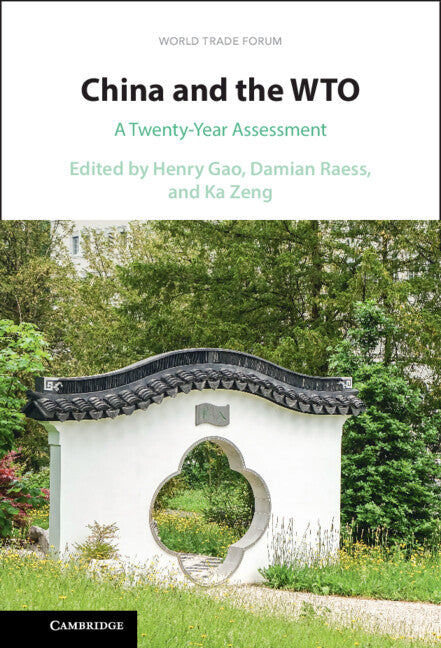 China and the WTO; A Twenty-Year Assessment (Hardback) 9781009291781
